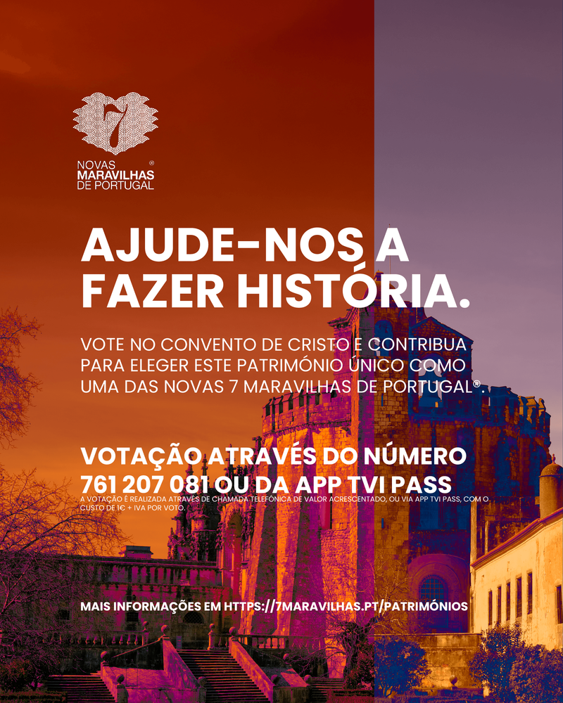 Castelo Templário e Convento de Cristo | Candidatos às Novas 7 Maravilhas de Portugall